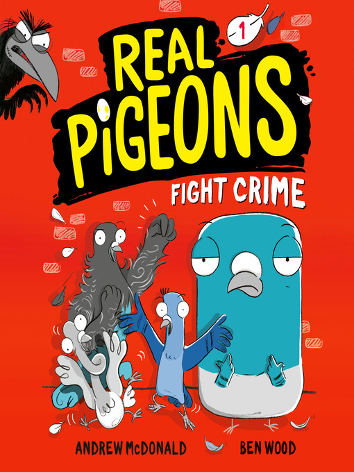 Title details for Real Pigeons Fight Crime by Andrew McDonald - Available